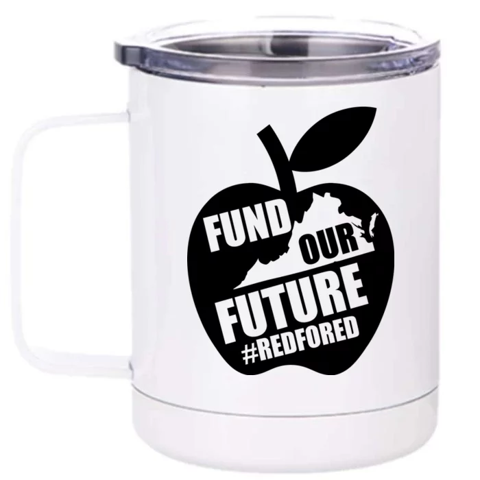 Fund Our Future Red for Ed Virginia Front & Back 12oz Stainless Steel Tumbler Cup