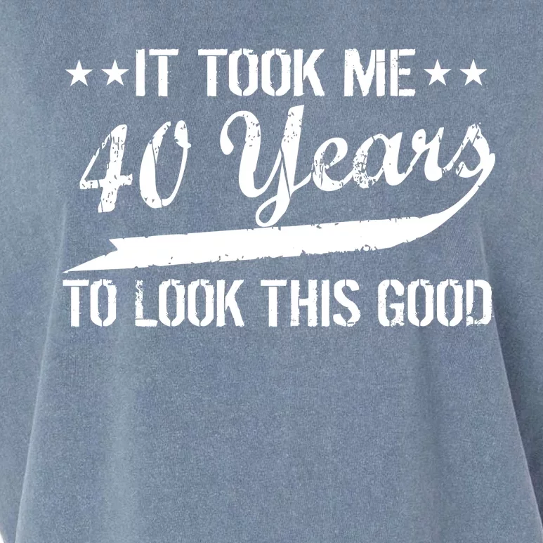 Funny 40th Birthday: It Took Me 40 Years To Look This Good Garment-Dyed Women's Muscle Tee