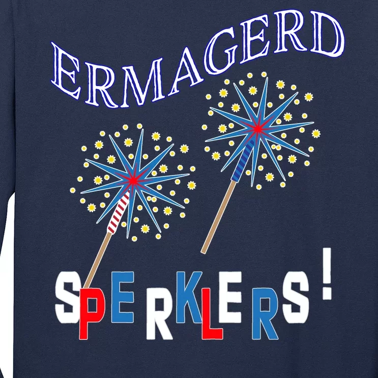 Funny 4th of July Ermagerd Sparklers Long Sleeve Shirt