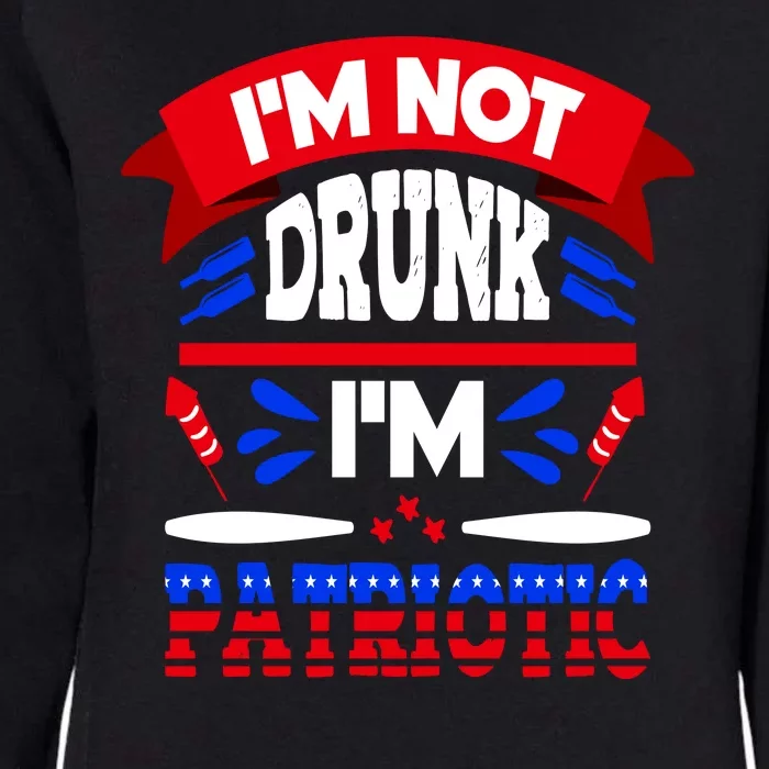 Funny 4th of July Not Drunk Patriotic Womens California Wash Sweatshirt