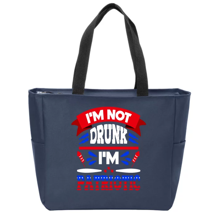 Funny 4th of July Not Drunk Patriotic Zip Tote Bag