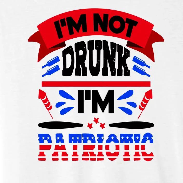 Funny 4th of July Not Drunk Patriotic ChromaSoft Performance T-Shirt