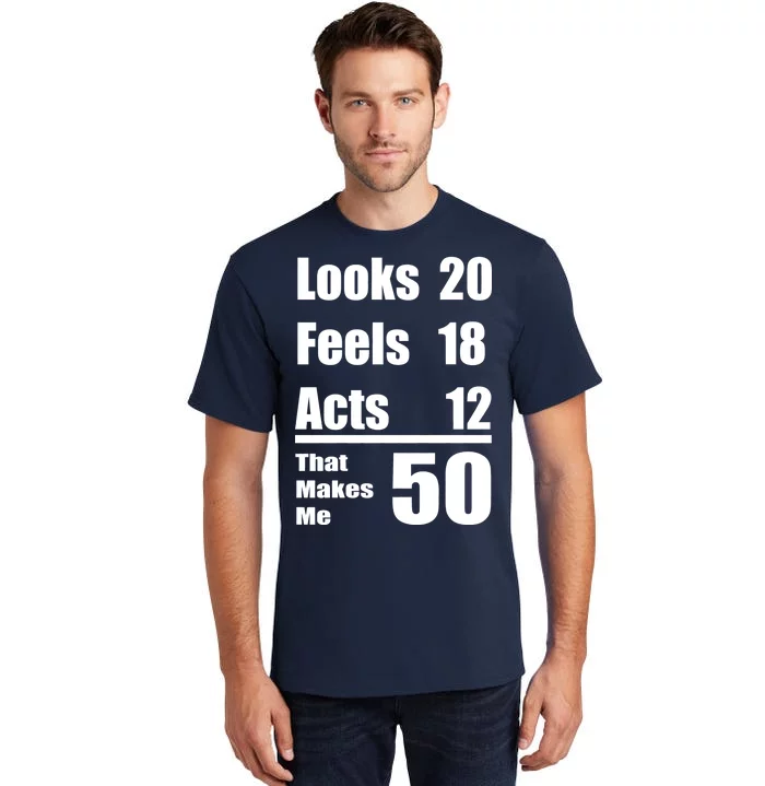 neutral krigerisk Lyn Funny 50th Birthday Fifty Years Tall T-Shirt | TeeShirtPalace