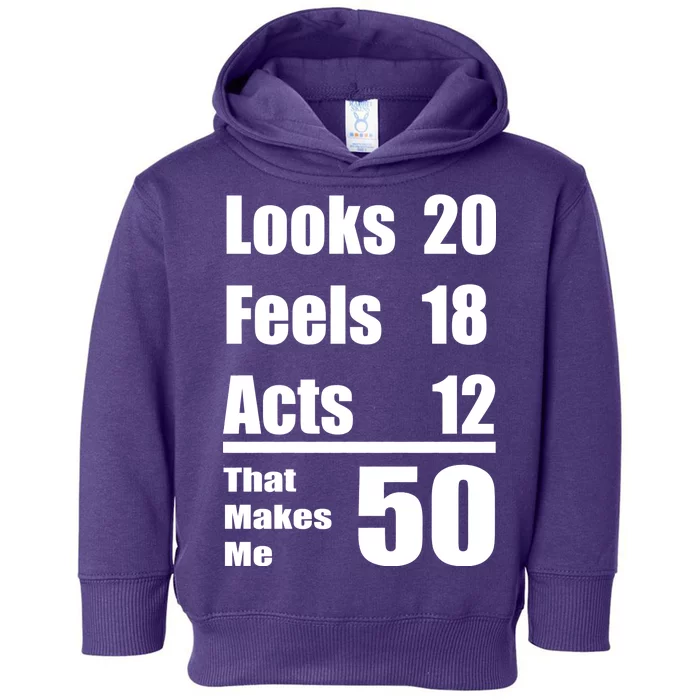 Funny 50th Birthday Fifty Years Toddler Hoodie