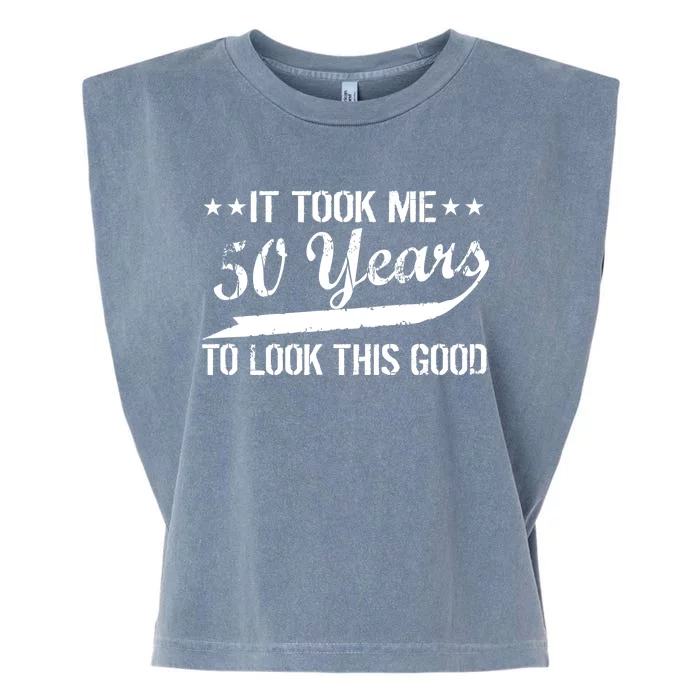 Funny 50th Birthday: It Took Me 50 Years To Look This Good Garment-Dyed Women's Muscle Tee