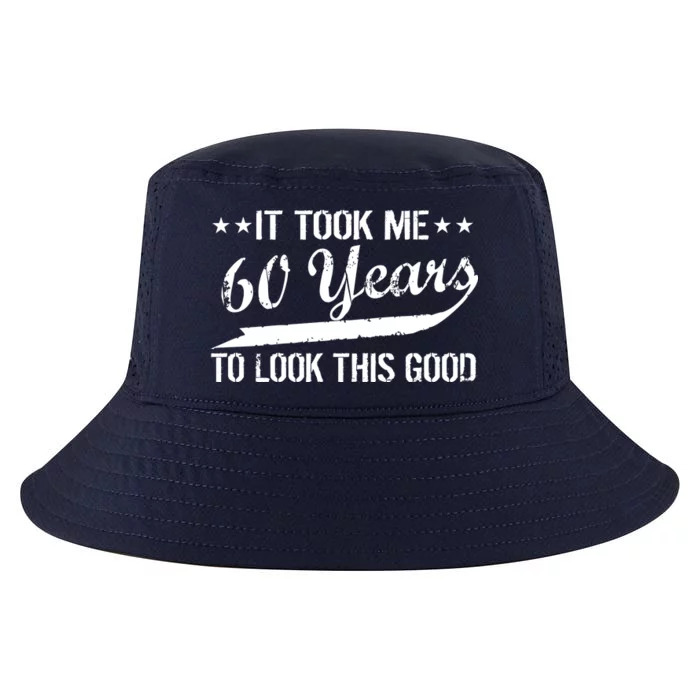 Funny 60th Birthday: It Took Me 60 Years To Look This Good Cool Comfort Performance Bucket Hat