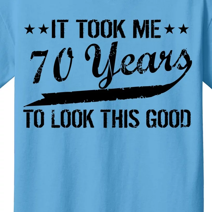 Funny 70th Birthday Look This Good Kids T-Shirt