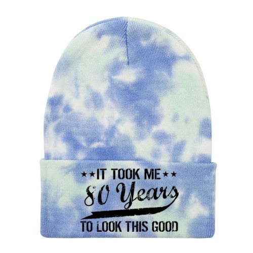 Funny 80th Birthday: It Took Me 80 Years To Look This Good Tie Dye 12in Knit Beanie
