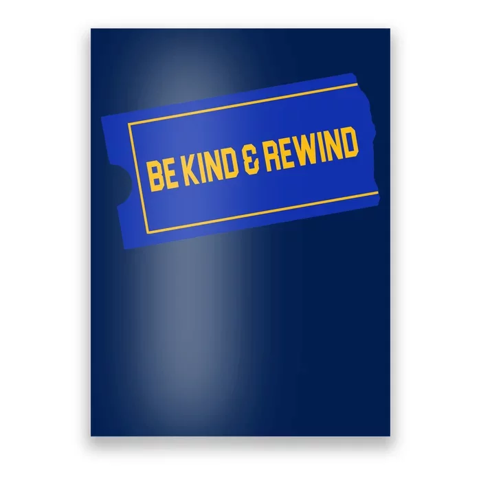 Funny 90s Be Kind Rewind Poster