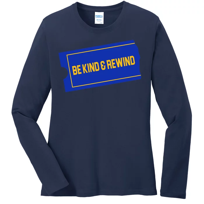 Funny 90s Be Kind Rewind Ladies Long Sleeve Shirt