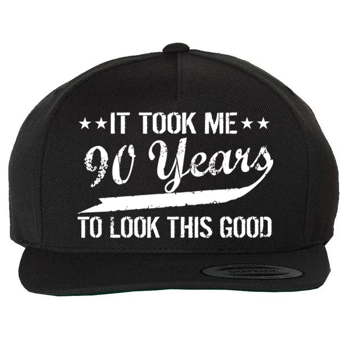 Funny 90th Birthday: It Took Me 90 Years To Look This Good Wool Snapback Cap