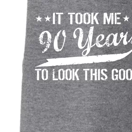 Funny 90th Birthday: It Took Me 90 Years To Look This Good Doggie 3-End Fleece Hoodie