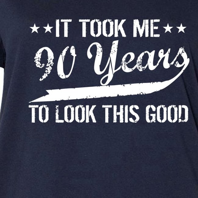 Funny 90th Birthday: It Took Me 90 Years To Look This Good Women's V-Neck Plus Size T-Shirt
