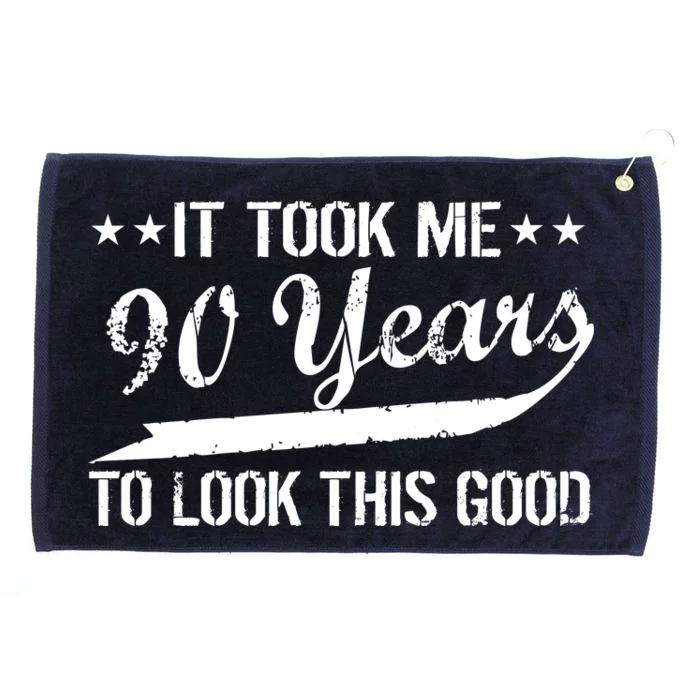 Funny 90th Birthday: It Took Me 90 Years To Look This Good Grommeted Golf Towel