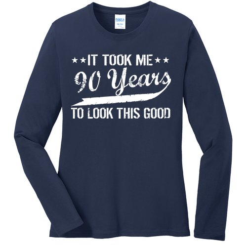 Funny 90th Birthday: It Took Me 90 Years To Look This Good Ladies Missy Fit Long Sleeve Shirt