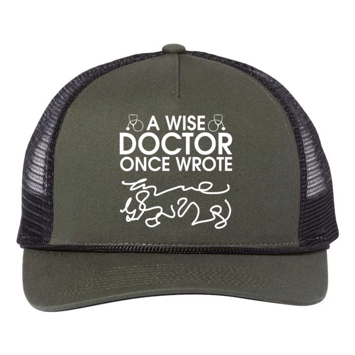 Funny A Wise Doctor Once Wrote Retro Rope Trucker Hat Cap