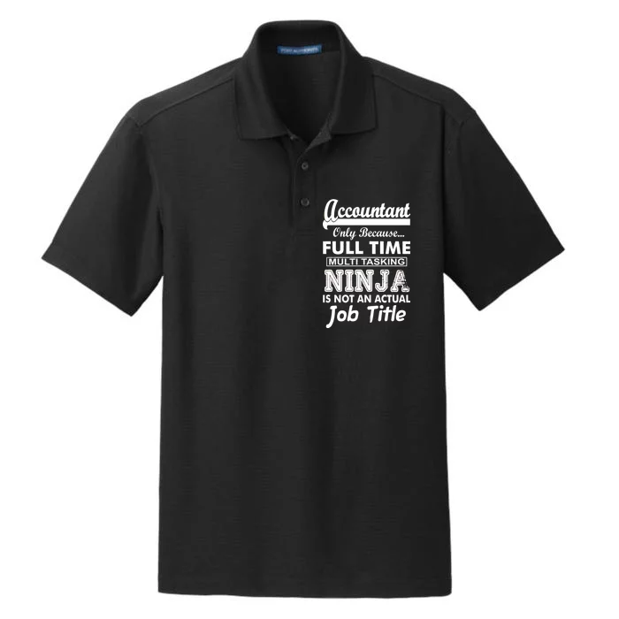 Funny Accountant Full Time Ninja Dry Zone Grid Performance Polo