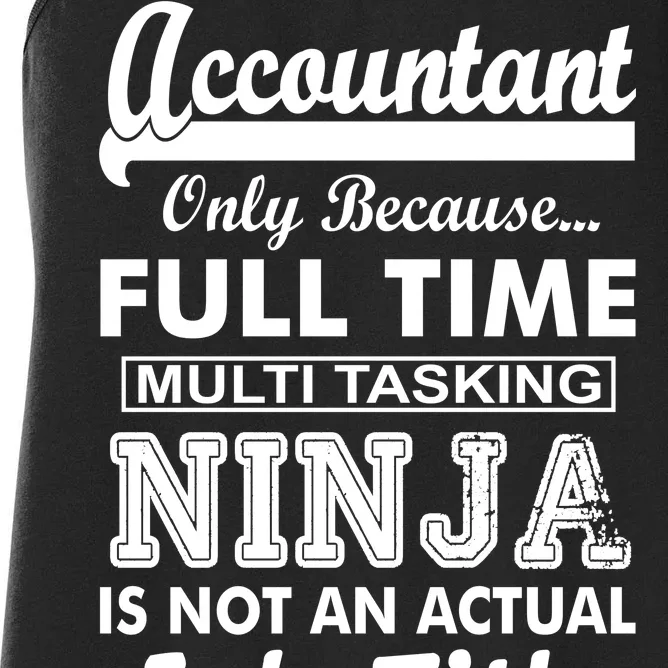 Funny Accountant Full Time Ninja Women's Racerback Tank