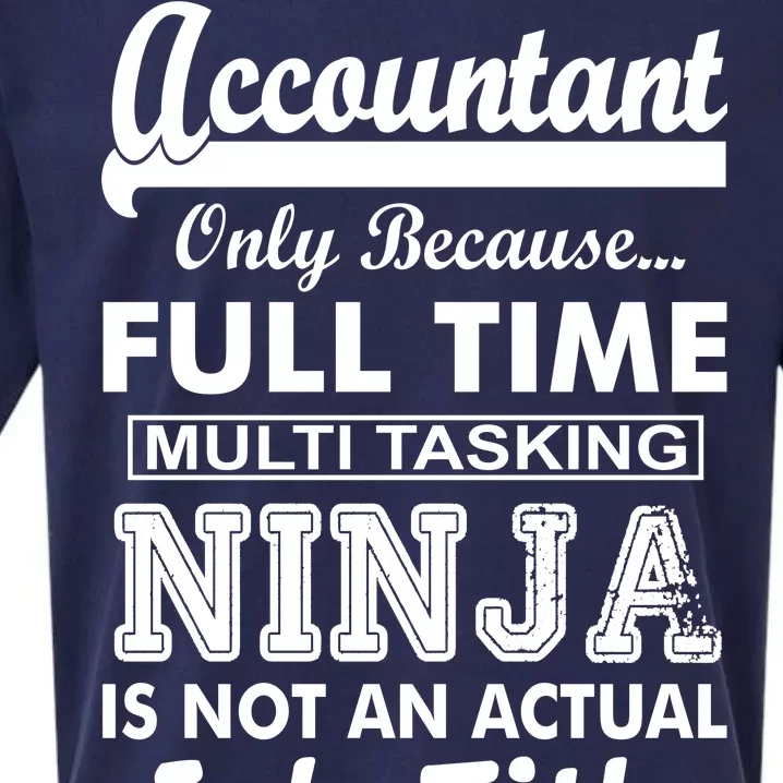 Funny Accountant Full Time Ninja Sueded Cloud Jersey T-Shirt