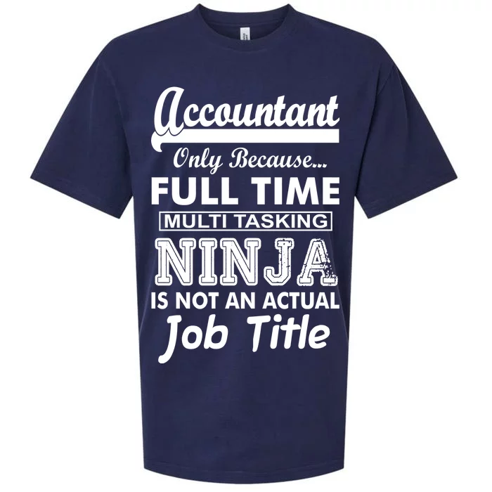 Funny Accountant Full Time Ninja Sueded Cloud Jersey T-Shirt