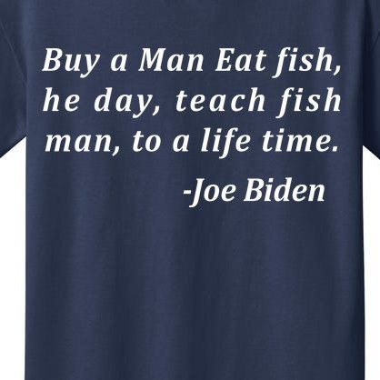 Funny Anti Joe Biden Quote Stumbles His Words Kids T-Shirt