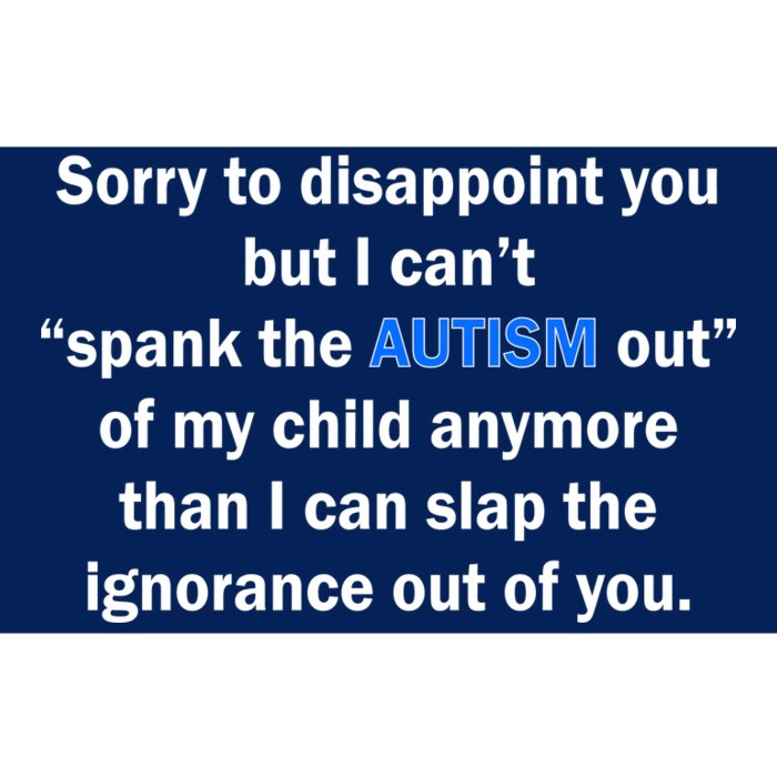 Funny Autism Quote Bumper Sticker