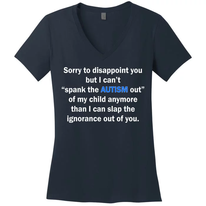 Funny Autism Quote Women's V-Neck T-Shirt