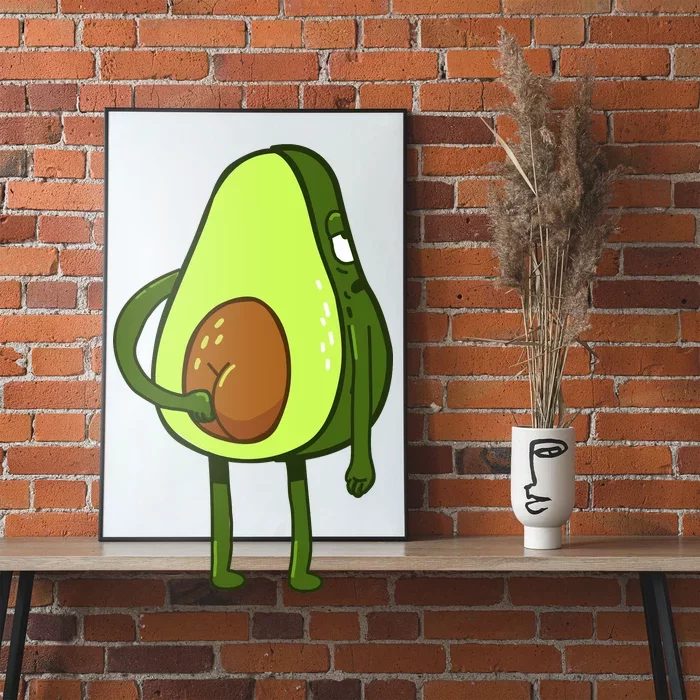 Funny Avocado Butt Poster