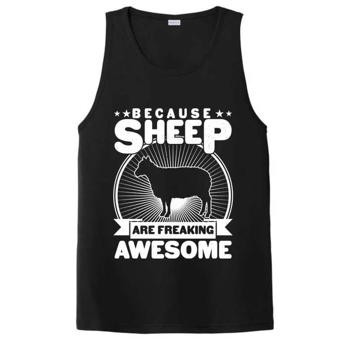 Funny Because Sheep Are Freaking Awesome Performance Tank