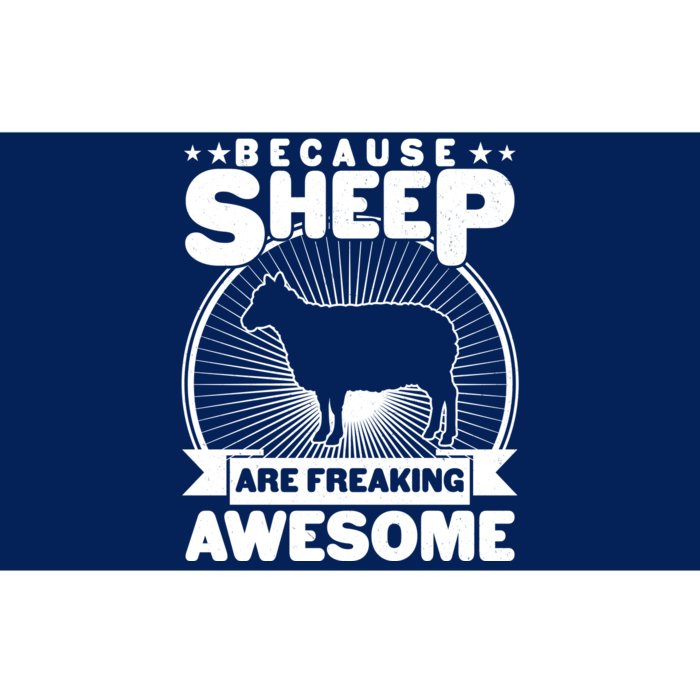 Funny Because Sheep Are Freaking Awesome Bumper Sticker