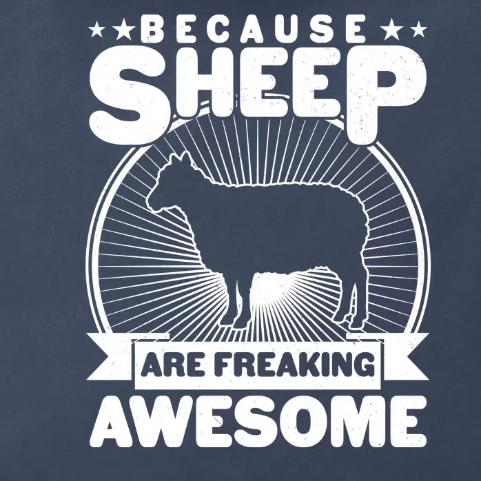 Funny Because Sheep Are Freaking Awesome Zip Tote Bag