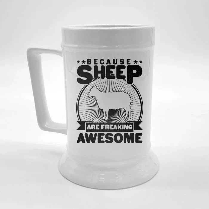 Funny Because Sheep Are Freaking Awesome Front & Back Beer Stein