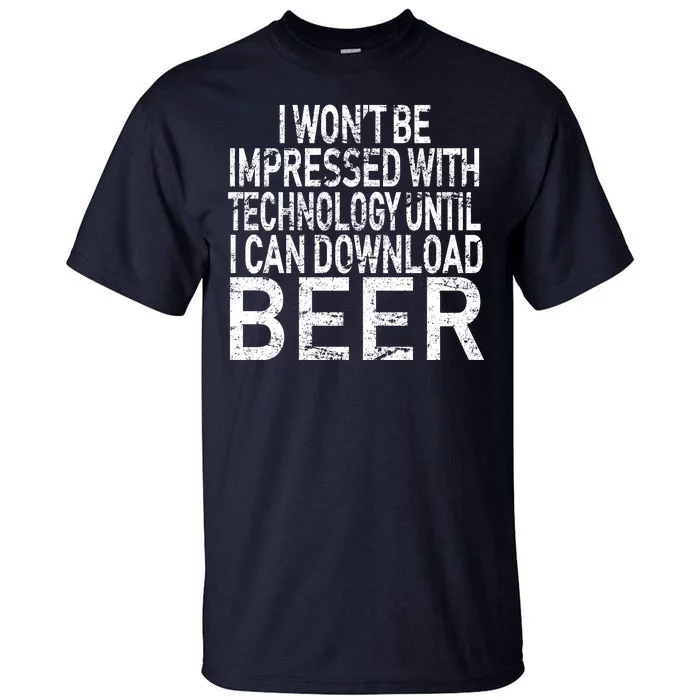 Funny Beer Drinker Tall T-Shirt