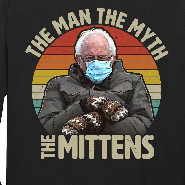 Funny Bernie Sanders Meme The Man The Myth The Mittens Tall Long Sleeve T-Shirt