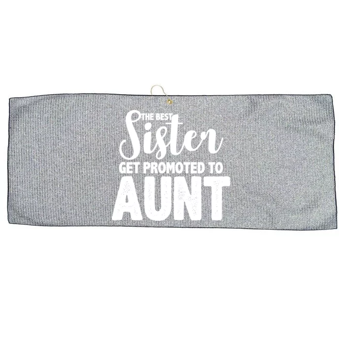 Funny Best Sister Get Promoted To Aunt Large Microfiber Waffle Golf Towel