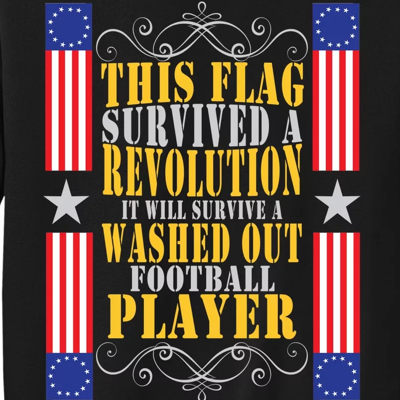 Funny Betty Ross Flag Survived The Revolution Tall Sweatshirt