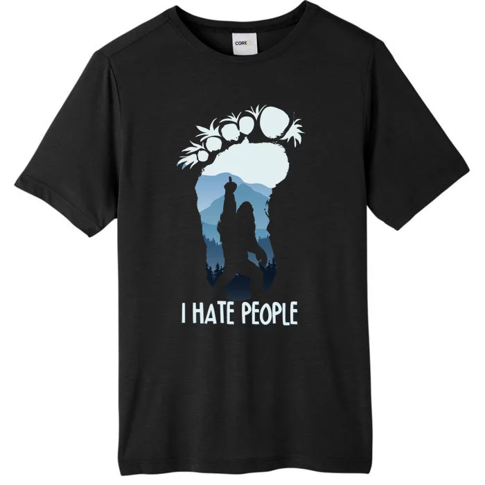 Funny Bigfoot I Hate People ChromaSoft Performance T-Shirt