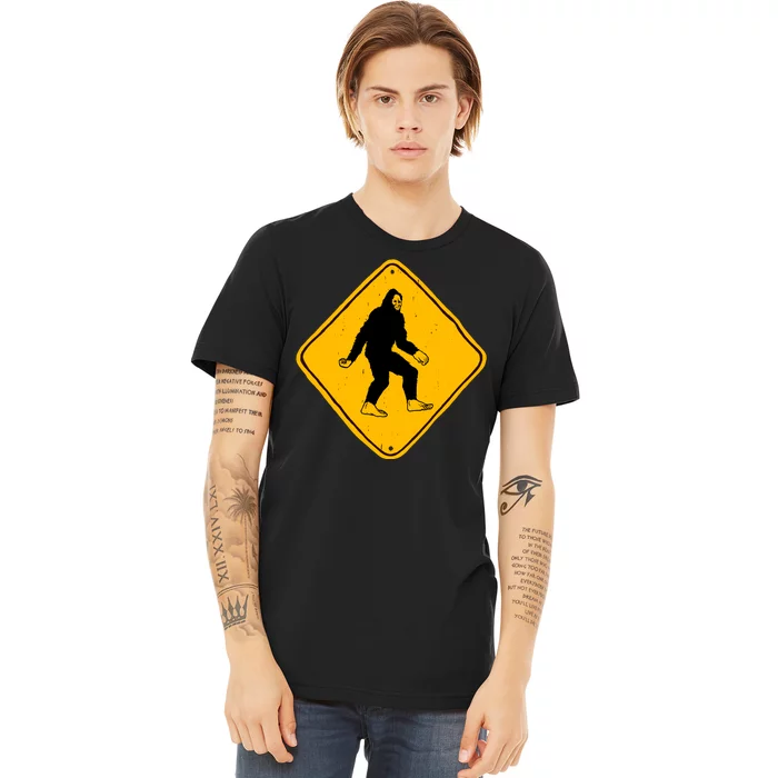 Funny Bigfoot Road Sign Premium T-Shirt