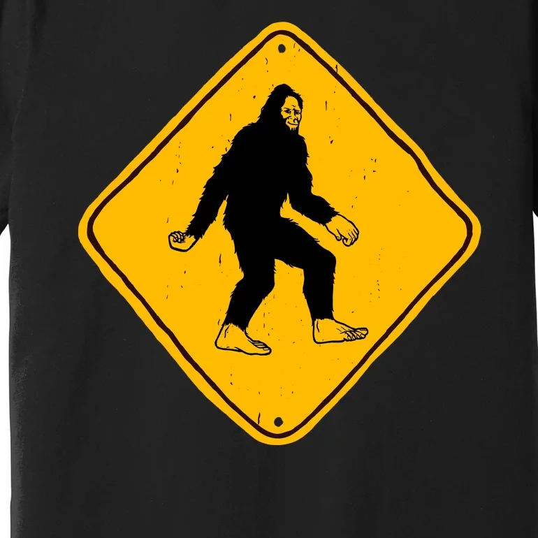 Funny Bigfoot Road Sign Premium T-Shirt