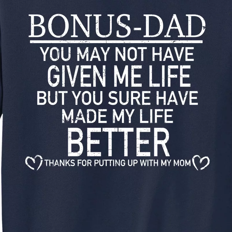 Funny Bonus-Dad Tall Sweatshirt