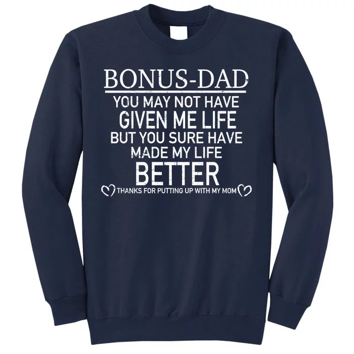 Funny Bonus-Dad Tall Sweatshirt