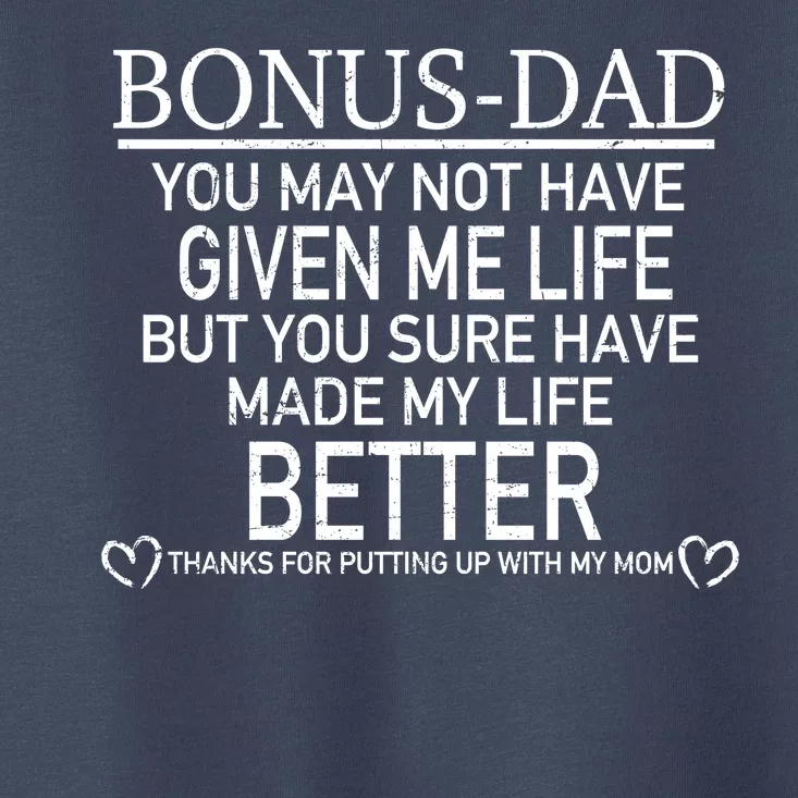 Funny Bonus-Dad Toddler T-Shirt