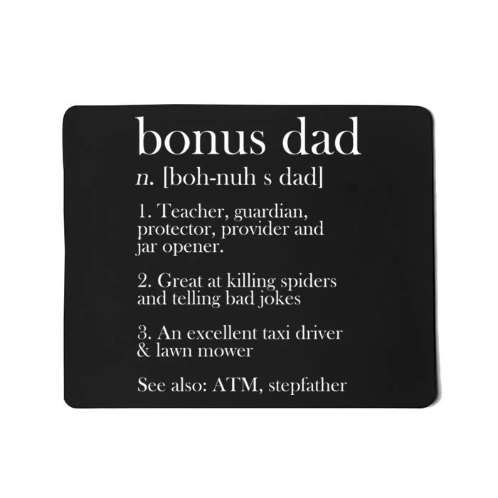 Funny Bonus Dad Definition Mousepad