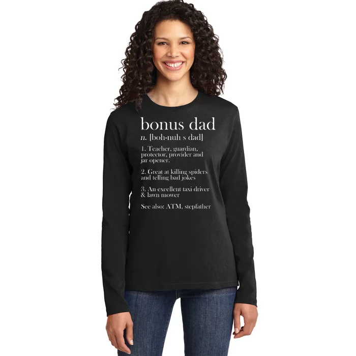 Funny Bonus Dad Definition Ladies Long Sleeve Shirt