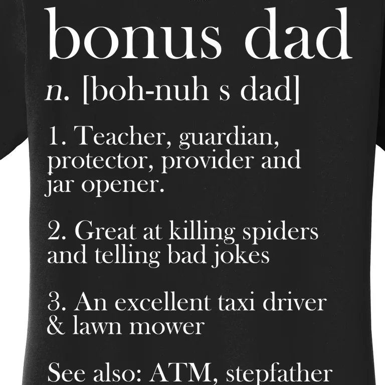 Funny Bonus Dad Definition Women's T-Shirt