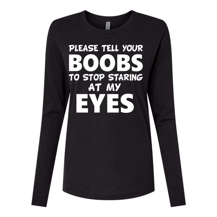 Funny Boob Meme Staring At My Eyes Womens Cotton Relaxed Long Sleeve T-Shirt