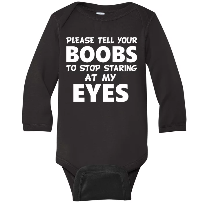 Funny Boob Meme Staring At My Eyes Baby Long Sleeve Bodysuit