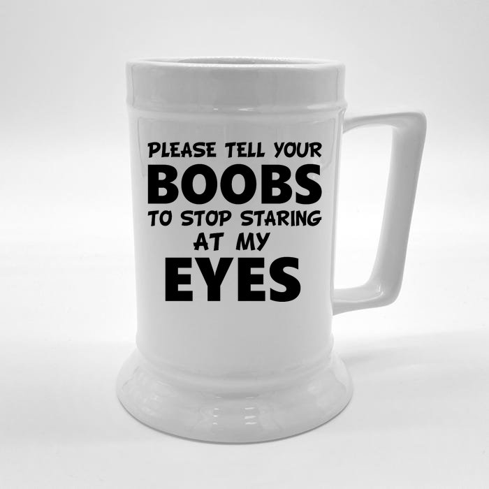 Funny Boob Meme Staring At My Eyes Front & Back Beer Stein