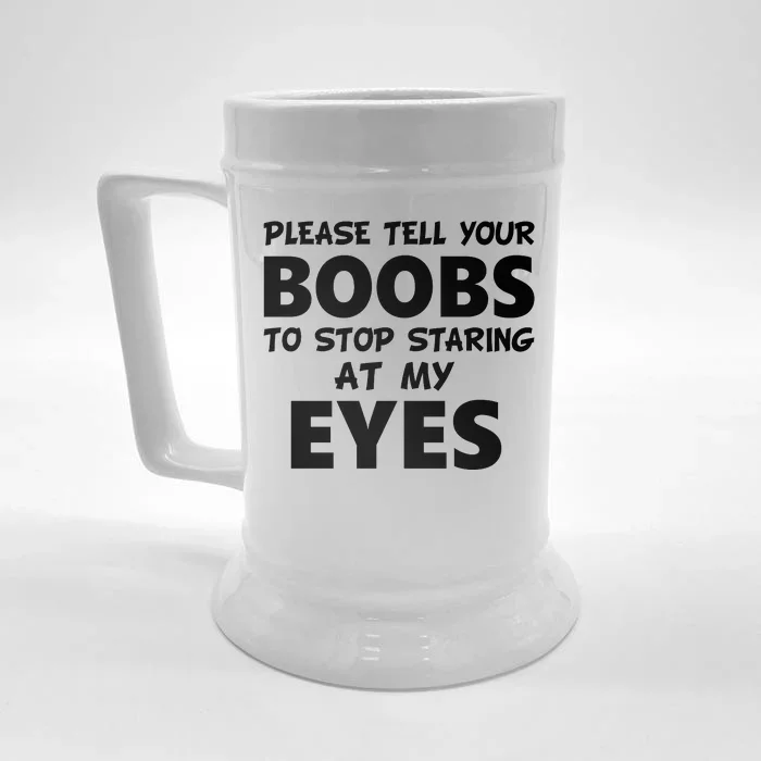 Funny Boob Meme Staring At My Eyes Front & Back Beer Stein