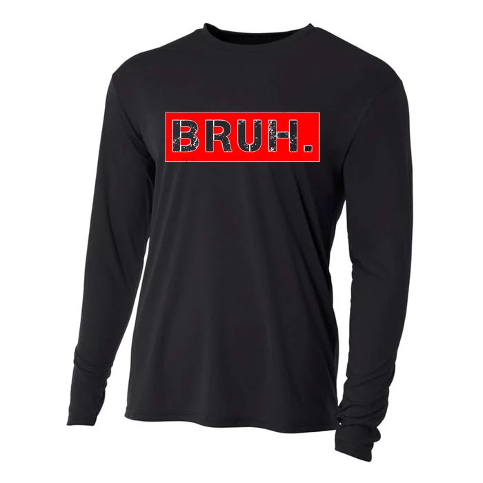 Funny Bruh Meme Cooling Performance Long Sleeve Crew